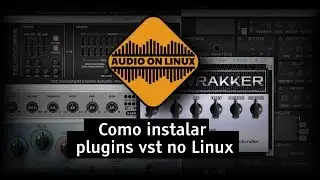 Como instalar plugins "VST" no LInux !
