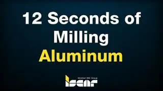 12sec of Aluminium Milling