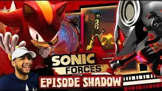 Sonic Forces (PC 4K 60FPS) Episode Shadow & All Modern Sonic Stages w/Shadow