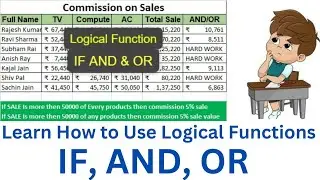 Learn Logical Function "IF, AND & OR"