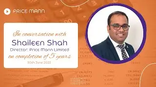 In Conversation with Shaileen Shah on completing 5 years at Price Mann | Full Conversation