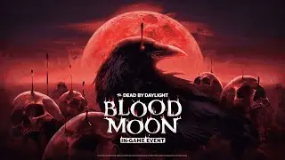 Пробую новое событие КРОВАВАЯ ЛУНА Dead by Daylight
