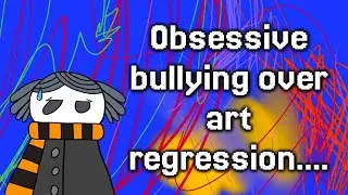 Art Regression Bullying | #artcommentary