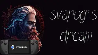 Svarog's Dream Steam Deck Gameplay
