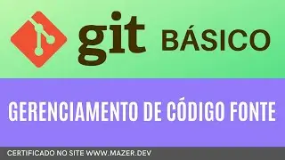 Gerenciamento código fonte - #2 Curso GIT Básico Gratuito - Aula 2