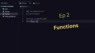 Episode 2 | Python Tutorial Series