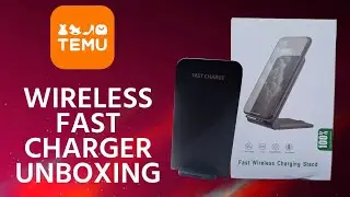Wireless Fast Charger Stand From Temu Unboxing