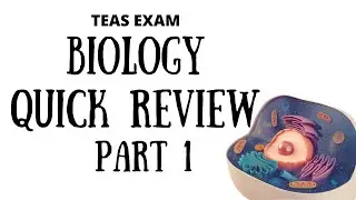 ATI TEAS 7  I BIOLOGY REVIEW PART 1 l