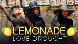 Beyoncé - Love Drought Lemonade | Short Film Part 3