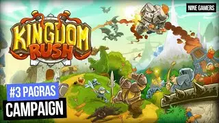 Kingdom Rush Campaign #3 Pagras