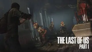 The Last of Us Part I ▷ Знакомство с местными #3