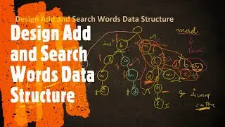 Design Add and Search Words Data Structure | LeetCode 211 | Coders Camp