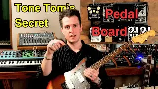 My Perfect Guitar Pedal Board - Tone Time with Tom 006