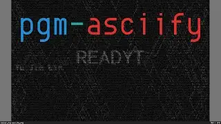 ASCII-fication Filter, AAlib-like for ASCII art