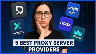 Top 5 Best Proxy Server Providers (2026) Bright Data Vs Decodo Vs Soax Vs Oxylabs Vs IPRoyal