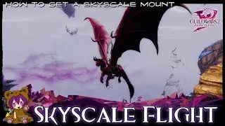 Guild Wars 2 - Skyscale Flight achievement (Skyscale mount)
