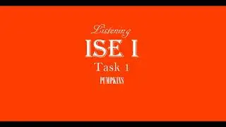 ISE I Trinity Listening B1 - Festivals - Task 1 - Pumpkins
