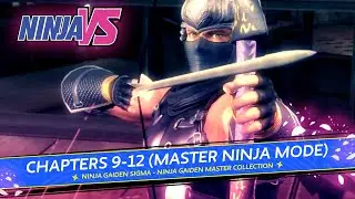 Ninja Gaiden Sigma - Chapter 9-12 (Master Ninja Mode)