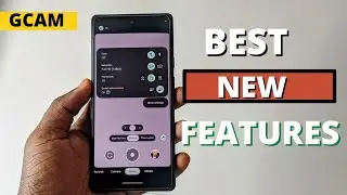 Gcam 8.6 Best New Camera Feature For Pixel 6 & Pixel 6 Pro