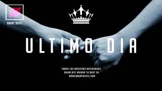 FREE -ULTIMO DIA- Beat Trap *DESAMOR*