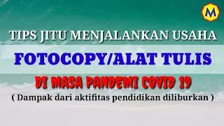 Tips menjalankan usaha fotocopy dan ATK di masa pandemi covid 19