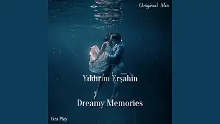 Dreamy Memories