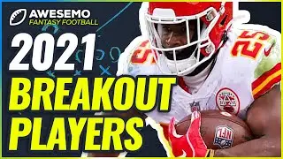 Top Breakout Candidates For 2021 Fantasy Football | Must Draft Players on ESPN, CBS, Yahoo