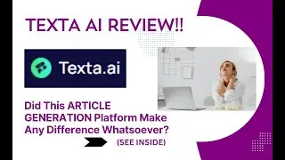 Texta AI REVIEW- Did This ARTICLE GENERATOR Make Any Difference Whatsoever? See(View Before Use)