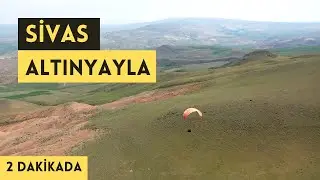SİVAS - ALTINYAYLA TANITIM