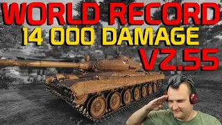 14 000 damage, World Record, Vz.55! | World of Tanks
