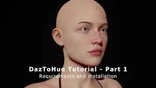 DazToHue Tutorial - Part 1 - Requirements and installation