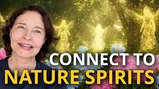 How to Connect with Nature Spirits 🍃 (Love Yourself & Reset!)