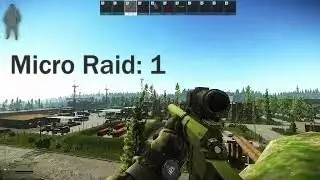 Tarkov Micro Raid Number 1