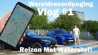Wereldrecordpoging Vlog #1 - Naar Duitsland Rijden Op Waterstof!