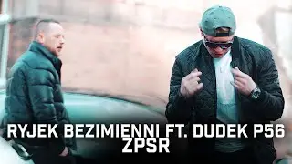 RYJEK x PHONO COZABIT ft. Dudek P56 - ZPSR