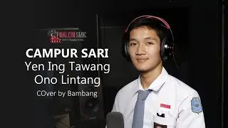 Campursari "Yen Ing Tawang Ono Lintang" || Cover by Bambang