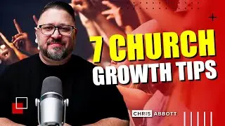 7 Church Growth Ideas That Actually Work