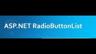 How we Use RadioButtonList Control in Asp.Net | C# Basic Concepts