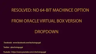 Resolved: this kernel requires an x86-64 cpu but only detected an i686 cpu in virtual box