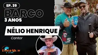 Pescashow Podcast - 8.a Temp. EP 039 - 3 Anos Barco Pesqueiro (5.4 do Zeca Modena) - Nélio Henrique.