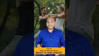 August = Wellness Month! 🎉 But what is wellness, really?