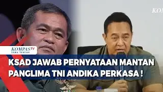 KSAD Jawab Pernyataan Mantan Panglima TNI Andika Perkasa !