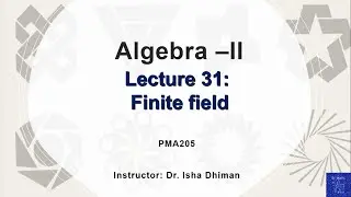 Lecture 31 Finite field
