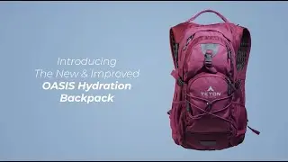 Introduction to the TETON Sports Oasis Hydration Backpacks