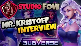 Studio FOW Subverse Interview | Mr. Kristoff Answers Subverse Questions!