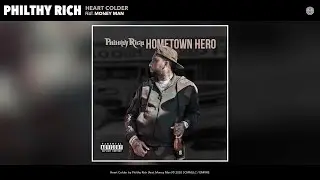 Philthy Rich - Heart Colder (Audio) (feat. Money Man)