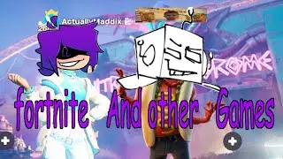 Fortnite and other games proabbly (ft. Anderdingus)