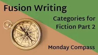 Zettelkasten Categories for Fiction Part 2 - Compass