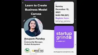 Anupam Pandey (Vruksh Ecosystem) - How to create a Business Model Canvas?
