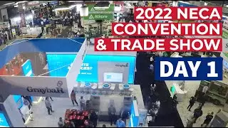Day 1 of the 2022 NECA Convention & Trade Show
